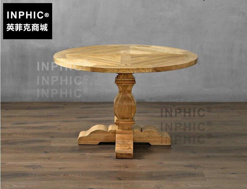 INPHIC-美式鄉村風餐桌 歐式復古大圓桌 法式餐廳家具